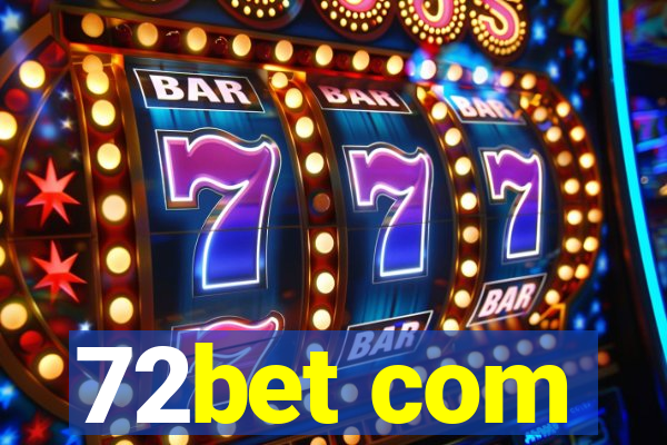 72bet com